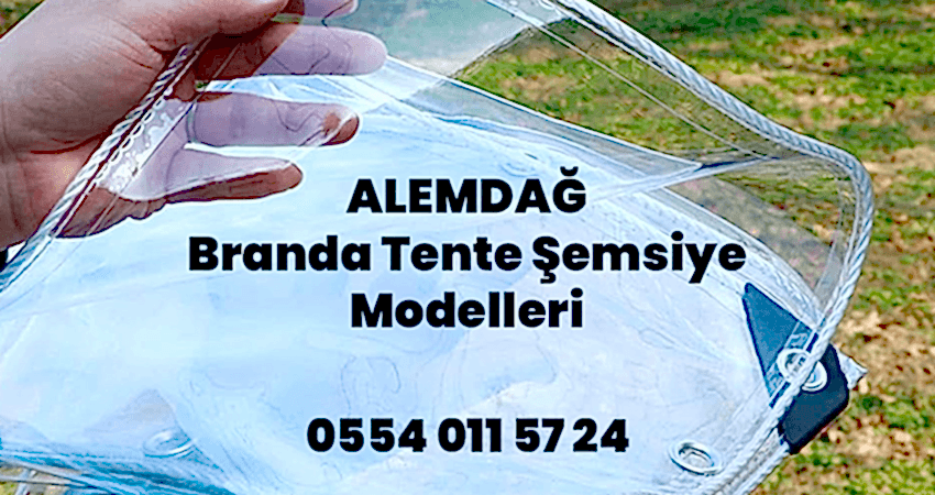 Alemdağ Branda Tente Şemsiye Modelleri